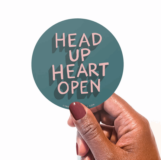 Head Up Heart Open - Vinyl Sticker