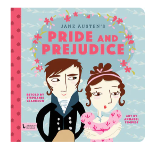 Pride and Prejudice: A Babylit Storybook
