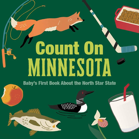Count On Minnesota Baby’s First Book About the North Star ST