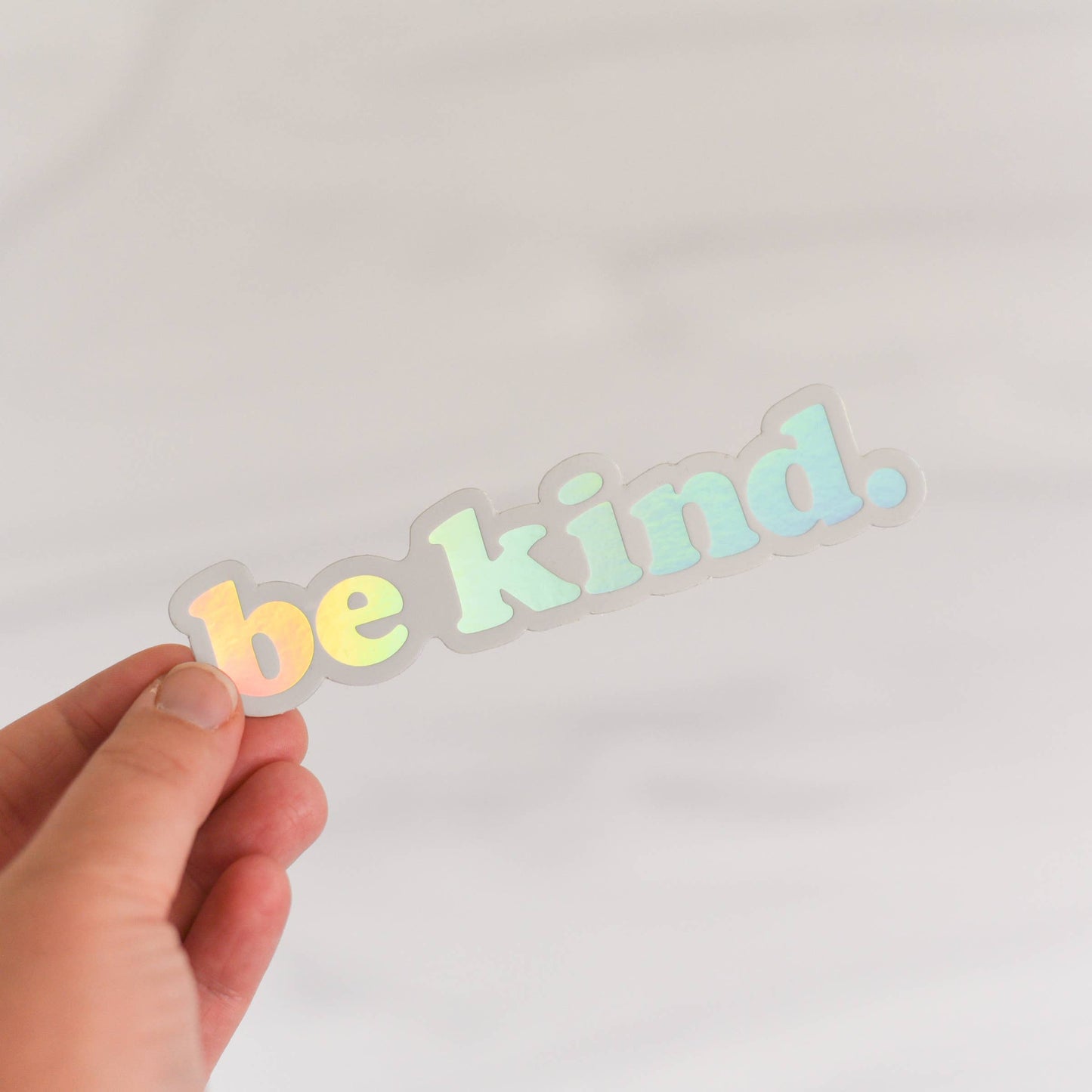Be Kind - Holographic Sticker